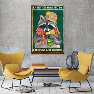 Easily distracted by raccoons and knitting, Raccoons lover Canvas