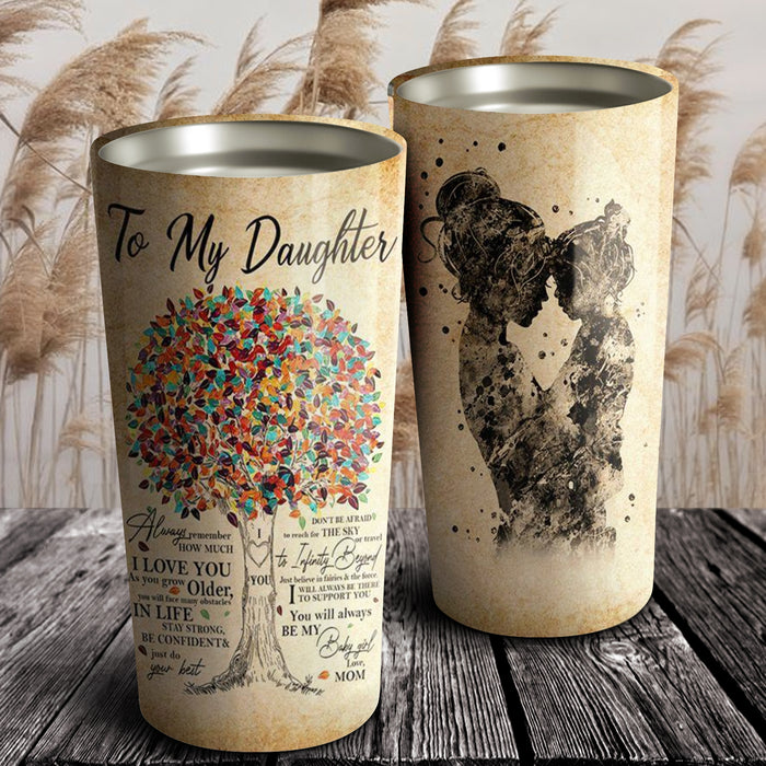 To my daughter, Tree of life, Mother and Daughter, Gift for daughter Tumbler