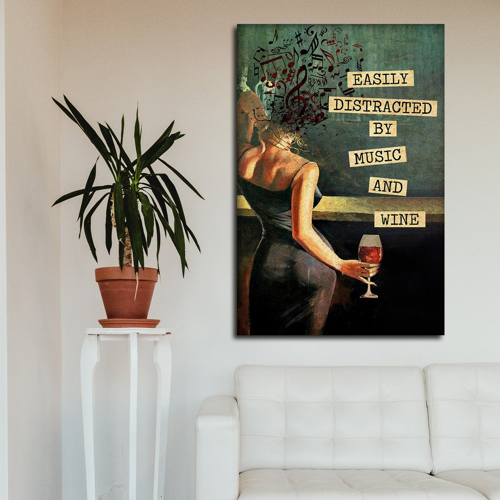 Girl Loves Music And Wine - Easily Distracted By Music And Wine, Canvas