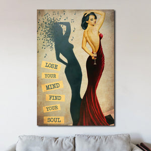 Girl Loves Music And Wine - Lose Your Mind, Find Your Soul, Gift for Her Canvas