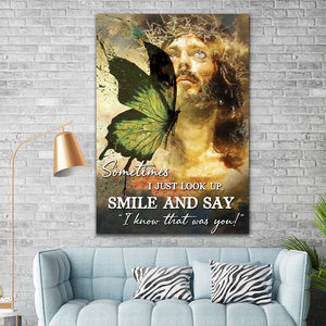 God Butterfly - Sometimes I Just Look Up, Smile And Say, I Know That Was You Canvas, Wall-art Canvas