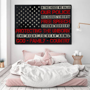 In This House We Value Our Police Religious Liberty Free Speech God Family Canvas, Police Canvas