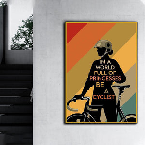 In a world full of princesses be a cyclist Canvas, Gift Idea Canvas