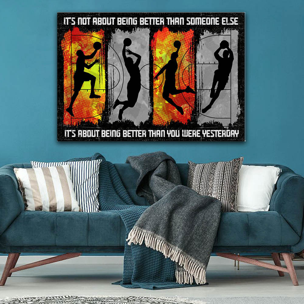 It's Not About Being Better Than Someone Else, Gift for Him Canvas, Basketball Canvas