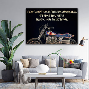 It's Not About Being Better Than Someone Else, Motorbike Canvas, Wall-art Canvas