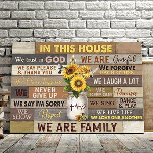 In this House We trust in God, We are Family, God Canvas. Wall-art Canvas