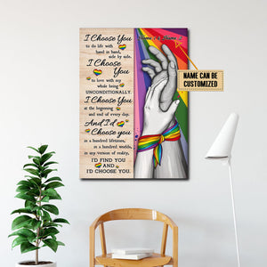 LGBT Hands, LGBT Couple, I Choose You, To Do Life With Hand In Hand, Side By Side, Personalized Canvas
