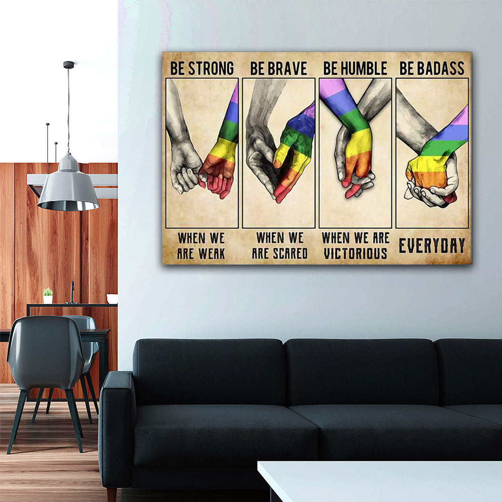 LGBT couple be strong when you are weak horizontal Canvas, Pride Month's Gift Canvas