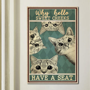 Why hello sweet cheeks have a seat, Cats lover Canvas
