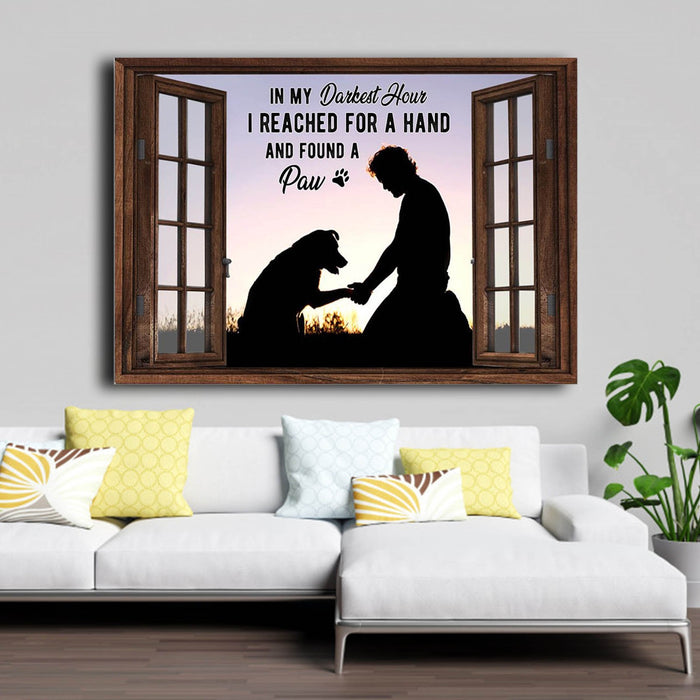 Man And Dog Outside The Window - In My Darkness Hour, I Reached For A Hand And Found A Paw, Dogs lover Canvas