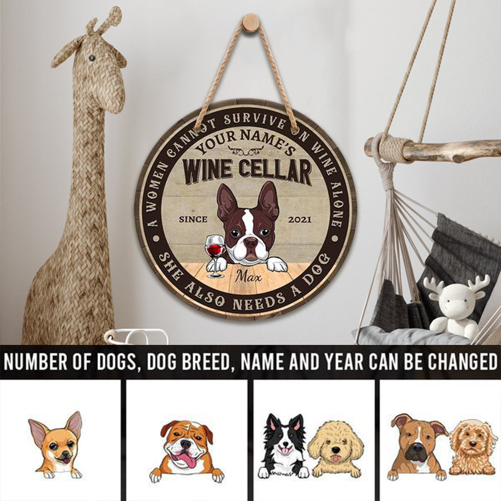 Wine Cellar, She Also Needs A Dog, Personalized Wooden Hanging Sign