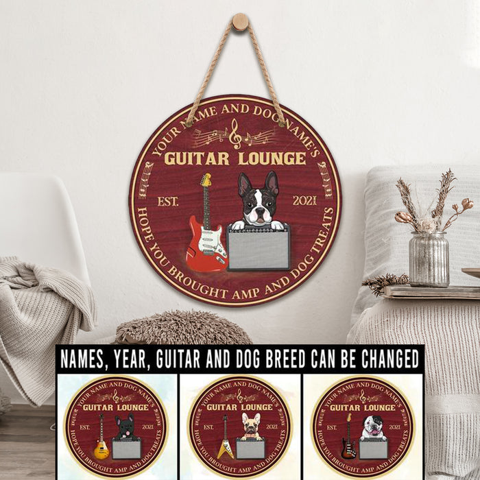 Guitar Lounge Hope You Brought AMP And Dog Treats, Personalized Wooden Hanging Sign