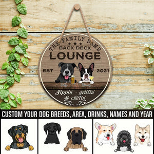 Back Deck Lounge Sippin – Grillin – Chillin, Personalized Wooden Hanging Sign