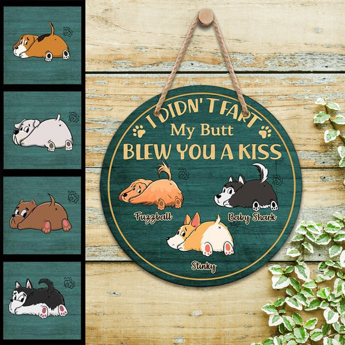 I Didn’t Fart My Butt Blew You A Kiss, Personalized Wooden Hanging Sign