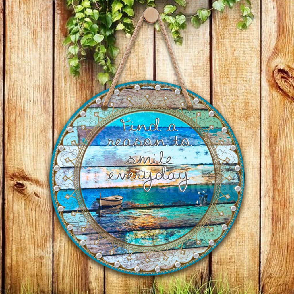 Find a reason to smile everyday Wooden Hanging Sign