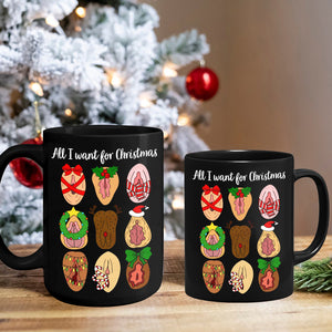 All I Want For Christmas Is…, Funny Christmas Mug