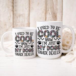 I Used To Be Cool Now I'm Just My Dogs Snack Dealer Mug