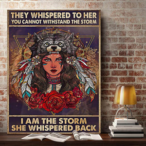 Native American I am the Storm she whispered, Gift for Her Canvas