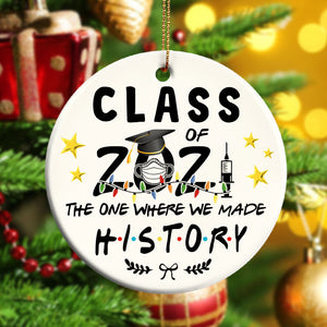 Class Of 2021 The One We Made History Ornament