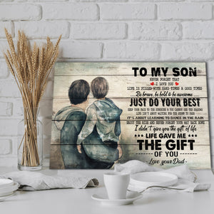 To my Son, be brave be bold be awesome, just do your best, Gift from Dad to Son Canvas