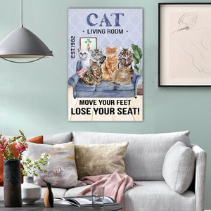 Cat living room, move your feet lose your seat, Cats lover Canvas, Funny Canvas