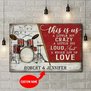 Drum Love This Is Us, Couple Canvas, Personalized Canvas