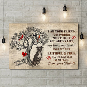 Pitbull And Cardinal Bird - I Am Your Friend, Your Partner, Your Pitbull, Dogs lover Canvas
