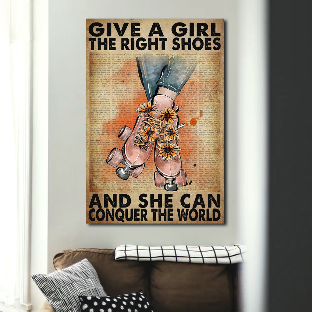 Roller Skates Flower - Give A Girl A Right Shoes, And She Can Conquer The World, Gift for Her Canvas