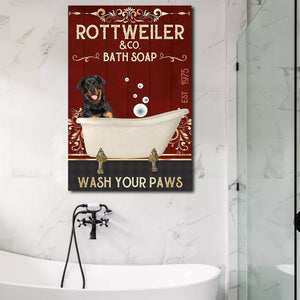 Rottweiler bath soap wash your paws red, Dogs lover Canvas, Funny Canvas