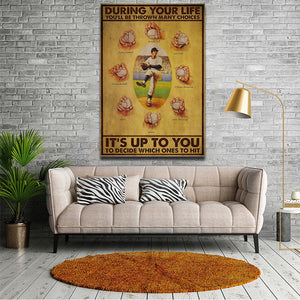 It's up to you to decide with ones to hit, Baseball Canvas, Gift for Him Canvas