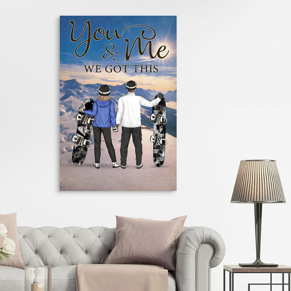 You and me we got this, Snowboards Canvas, Couple Canvas