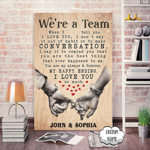 We're a team, you are the best thing that ever happened to me, Couple Canvas, Personalized Canvas