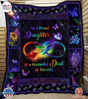 I'm a proud daughter of a wonderful Dad in heaven, Gift for Dad Blanket