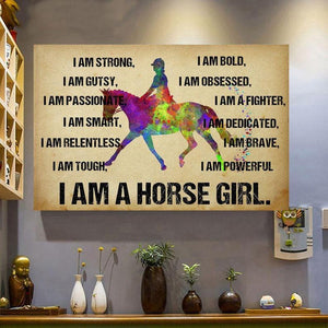 I Am A Horse Girl I Am Strong, Gutsy, Passionate, Smart, Relentless Canvas