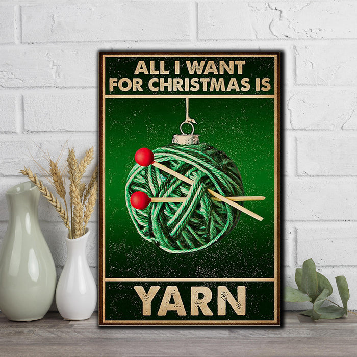 All I Want For Christmas Is Yarn, Christmas Canvas, Wall-art Canvas