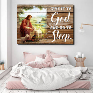 Given it to God and go to sleep, God Canvas, Wall-art Canvas