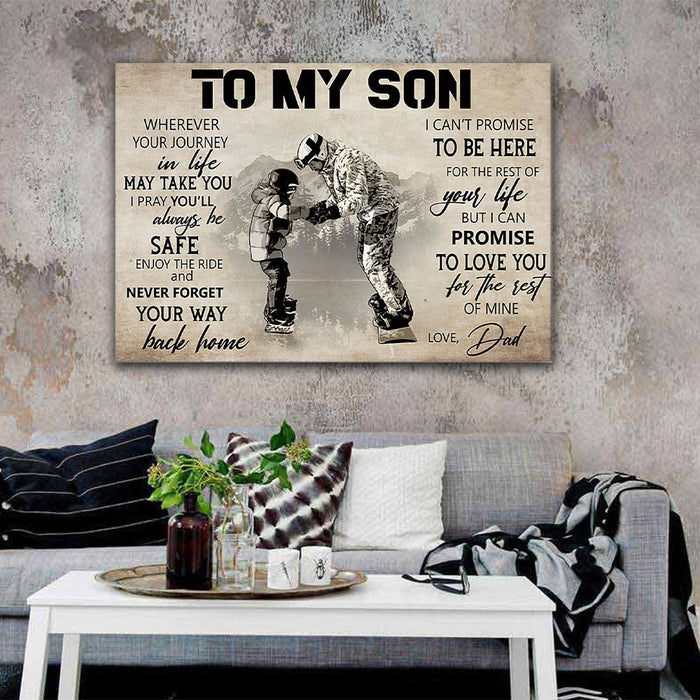To My Son Snowboarding - Wherever Your Journey In Life May Take You, I Pray You'll Always Be Safe, Gift for Son Canvas