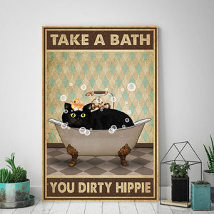 Black Cat, Take a bath you dirty hippie, Cats lover Canvas, Funny Canvas