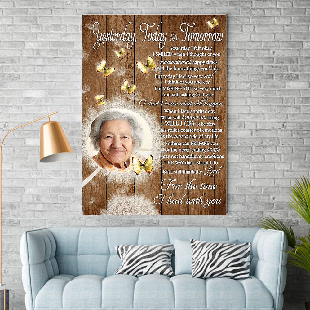 Yesterday, today and tomorrow, for the time I had with you, Gift for Grandmother Canvas, Personalized Canvas