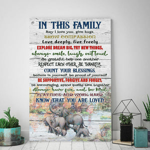 In this Family say I lovve you, give hugs, explore dream big, try new things, Family Elephants Canvas