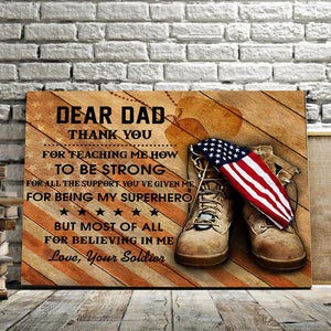 Veteran Dad Canvas Dear Dad Thank You For Teaching Me How To Be Strong Canvas, Gift for Dad Canvas