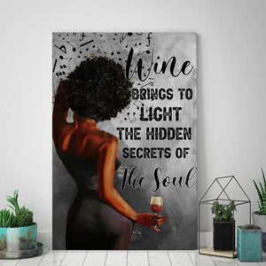 Wine Brings To Light The Hidden Secrets Of The Soul, Gift for Her Canvas