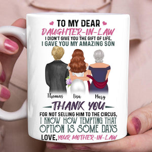 Dear Daughter In Law - Personalized custom daughter in law mug Wedding mug Mother gift idea family gift