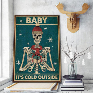 Christmas Baby It�EEE€�EEEs Cold Outside Skeleton Canvas - 0.75 & 1.5 In Framed - Home Decor, Canvas Wall Art