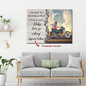 Personalized I Want To Hold Your Hand At 80 And Say Baby Let Go Riding With Names- 0.75 & 1.5 In Framed -Wall Decor, Canvas Wall Art