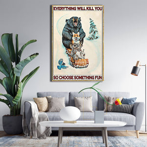 Animals Snowboarding Everything Will Kill You So Choose Something Fun 0.75 & 1.5 In Framed Canvas - Wall Decor, Canvas Wall Art