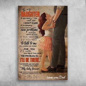 To My Daughter I�EEE€�EEEll Always Be There For You Love You Dad Canvas- 0.75 & 1.5 In Framed -Wall Decor,Canvas Wall Art