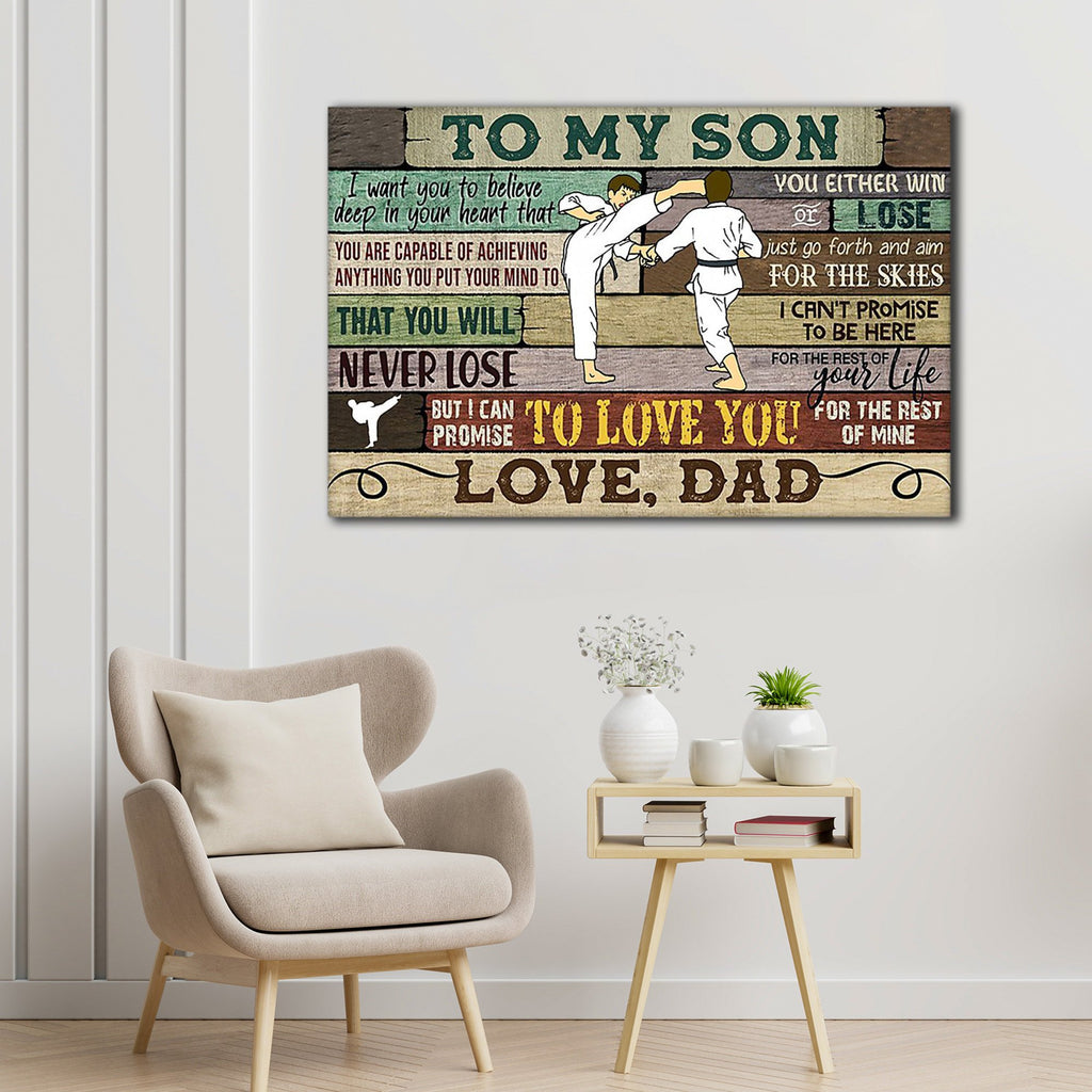 Fighting Karatedo - To My Son, I Want You To Believe Deep In Your Heart Canvas - 0.75 & 1.5 In Framed -Wall Decor, Canvas Wall Art