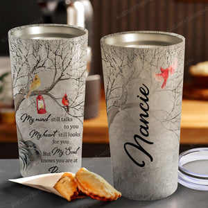 Personalized My Mind My Heart My Soul Knows You Are At Peace Stainless Steel Tumbler - Memorial Gifts