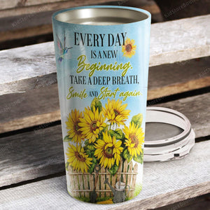 Every day is a new beginning, take a deep breath, smile and start again, Personalized Tumbler